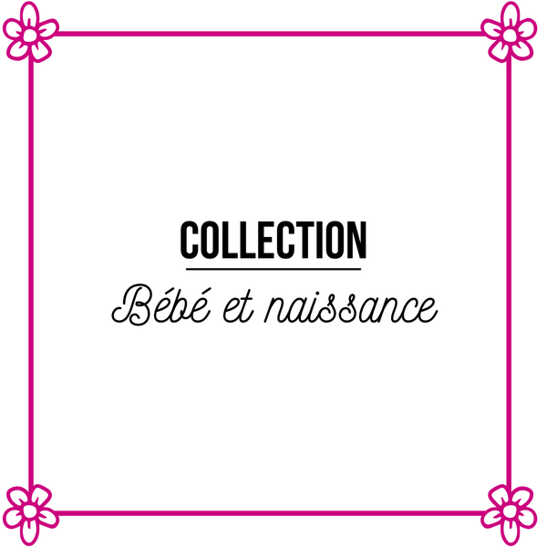 Bébé et naissance